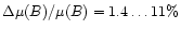 $\Delta
\mu(B) / \mu(B)=1.4\ldots11\%$