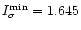 $I_\sigma ^{\rm min}=1.645$