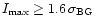 $ I_{\rm
max}\ge1.6\,\sigma_{\rm BG}$