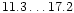 $11.3\ldots17.2$