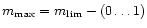 $m_{\rm max} =
m_{\rm lim}-(0\ldots1)$