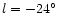$l=-24^\circ$