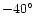 $-40^\circ$