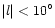 $\vert l\vert<10^\circ$