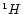 $^1H{\sc }$
