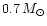 $0.7\,M_{\odot}$