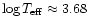 $\log T_{{\rm eff}} \approx 3.68$
