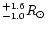 $^{+1.6}_{-1.0} R_\odot$