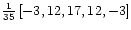 $\frac{1}{35}\left[-3,12,17,12,-3\right]$