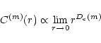 \begin{displaymath}C^{({m})}(r) \propto \lim_{r \to 0}
r^{D_{{\rm c}}(m)}
\end{displaymath}