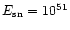 $E_{\rm sn}=10^{51}$