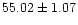 $ 55.02 \pm 1.07$