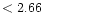 $ < 2.66 \hspace{8ex}$