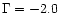 $\Gamma = -2.0$