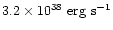 $3.2\times 10^{38}~\mbox{erg~s}^{-1}$