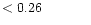 $ < 0.26 \hspace{8ex}$