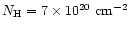 $N_{\rm H} = 7\times 10^{20}~\mbox{cm}^{-2}$