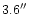 $3.6\hbox{$^{\prime\prime}$ }$