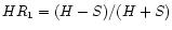 $HR_{\rm 1} = (H - S) / (H + S)$