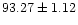 $ 93.27 \pm 1.12$