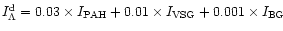 $I^{\rm d}_{\Lambda } = 0.03 \times I_{\rm PAH}+0.01\times I_{\rm VSG}+0.001\times I_{\rm BG}$