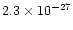 $2.3\times10^{-27}$