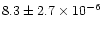 $8.3\pm2.7\times10^{-6}$