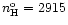 $n^{\rm o}_{\rm H} = 2915$