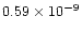 $0.59\times10^{-9}$