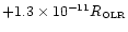 $+1.3\times 10^{-11} R_{\hbox{\tiny OLR}}$