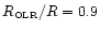 $R_{\hbox{\tiny OLR}}/R=0.9$
