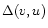 $\Delta(v,u)$
