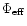 $\Phi _{\rm eff}$