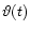 $\vartheta(t)$