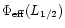 $\Phi_{\rm eff}(L_{1/2})$