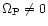 $\Omega_{\rm P}\neq 0$