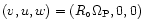 $(v,u,w)=(R_{\circ}\Omega_{\rm P},0,0)$