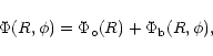 \begin{displaymath}\Phi(R,\phi)=\Phi_{\circ}(R)+\Phi_{\rm b}(R,\phi),
\end{displaymath}
