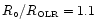 $R_{\circ}/R_{\hbox{\tiny OLR}}=1.1$