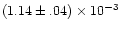 $(1.14\pm .04)\times 10^{-3} $