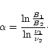 \begin{displaymath}%
\alpha = \frac{\ln\frac{B_1}{B_2}}{\ln \frac{\nu_1}{\nu_2}}\cdot
\end{displaymath}
