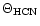 $\Theta_{\rm HCN}$