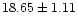 $18.65 \pm
1.11$