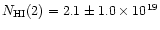 $N_{\rm HI}(2) = 2.1 \pm 1.0 \times10^{19}$