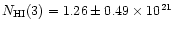 $N_{\rm HI}(3) = 1.26 \pm 0.49 \times10^{21}$