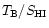 $T_{\rm B}/S_{\rm HI}$