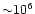 ${\sim} 10^6$