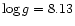 $\log g =
8.13$