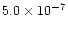 $5.0\times10^{-7}$