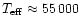 $T_{\rm eff} \approx 55\,000$